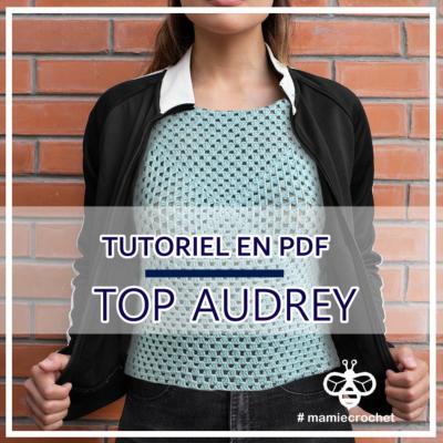 Top Audrey Mamie Crochet tuto pdf