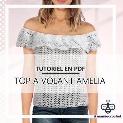 Top à volant Amelia Mamie Crochet tuto pdf