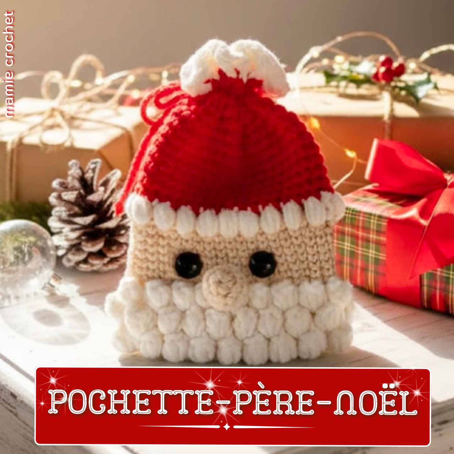 Pochette Père Noël Mamie Crochet tuto pdf