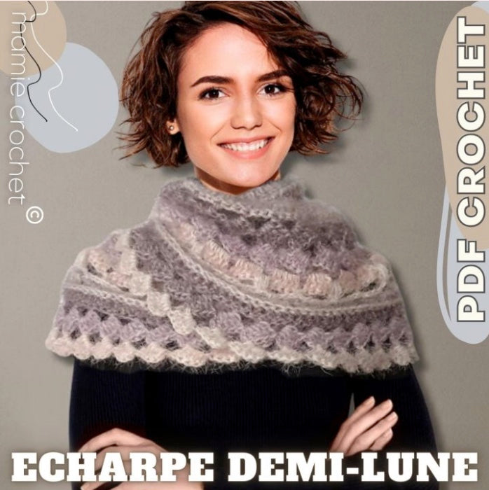 Echarpe Demi-Lune Mamie Crochet tuto pdf