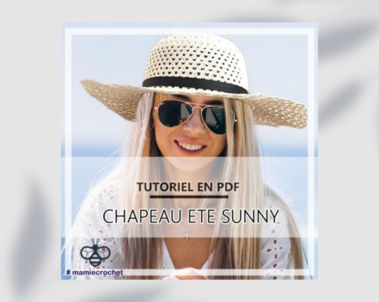 Chapeau Sunny Mamie Crochet tuto pdf